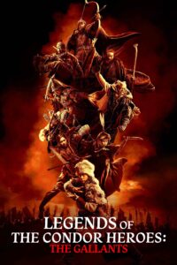 bollyflix Legends of the Condor Heroes The Gallants (2025) (Hindi + Chinese) Dual Audio Hollywood Movie BluRay HD ESub