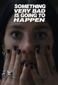 Something Very Bad Is Going to Happen S01 (2026) (Hindi + English) Dual Audio Completed Web Series HEVC ESub