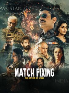 Match Fixing (2025) Bollywood Hindi Movie HD ESub